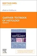 E-Book (epub) Textbook of Histology E-Book von Leslie P. Gartner