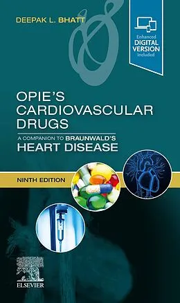 E-Book (epub) Opie's Cardiovascular Drugs: A Companion to Braunwald's Heart Disease E-Book von Mph Bhatt MD