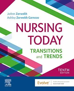 E-Book (epub) Nursing Today - E-Book von Rn Zerwekh EdD, Rn Garneau