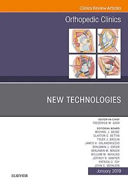 E-Book (epub) New Technologies, An Issue of Orthopedic Clinics, Ebook von Frederick M Azar