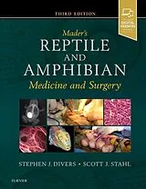 Fester Einband Mader's Reptile and Amphibian Medicine and Surgery von Stephen J. Divers, Scott J. Stahl