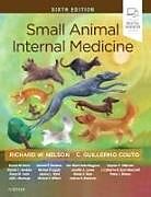 Livre Relié Small Animal Internal Medicine de R. W. Nelson, C. G. Couto