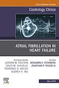 E-Book (epub) Atrial Fibrillation in Heart Failure, An Issue of Cardiology Clinics von Benjamin Steinberg, Jonathan Paul Piccini
