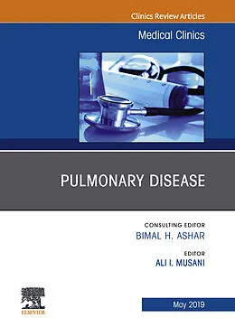 ePUB Pulmonary Disease, An Issue of Medical Clinics of North America von Ali I. Musani