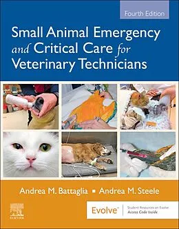 E-Book (epub) Small Animal Emergency and Critical Care for Veterinary Technicians - E-Book von Andrea M. Battaglia LVT, Andrea M. Steele