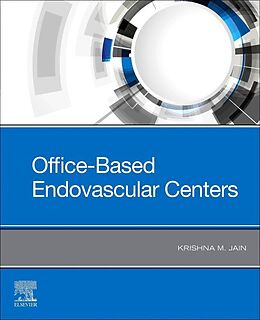 Kartonierter Einband Office-Based Endovascular Centers von Krishna M. Jain