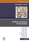E-Book (epub) Unique or Select Procedures, An Issue of Orthopedic Clinics von Frederick M Azar