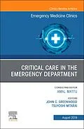 ePUB Critical Care in the Emergency Department, An Issue of Emergency Medicine Clinics of North America von John C. Greenwood, Tsuyoshi Mitarai