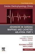 ePUB Advances in Cardiac Mapping and Catheter Ablation: Part I, An Issue of Cardiac Electrophysiology Clinics von Mohammad Shenasa, Amin Al-Ahmad