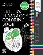 Couverture cartonnée Netter'S Physiology Coloring Book de Susan Mulroney, Myers Adam