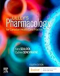 E-Book (epub) Lilley's Pharmacology for Canadian Health Care Practice - E-Book von Bn Sealock RN, BScN Seneviratne RN, Lilley RN
