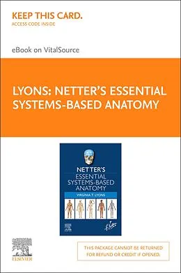 E-Book (epub) Netter's Essential Systems-Based Anatomy von Virginia T. Lyons