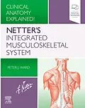 E-Book (epub) Netter's Integrated Musculoskeletal System von Peter J. Ward