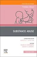 E-Book (epub) Substance Abuse, An Issue of Pediatric Clinics of North America von David R Rosenberg, Leslie H Lundahl
