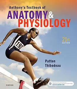 E-Book (epub) Anthony's Textbook of Anatomy & Physiology - E-Book von Kevin T. Patton, Gary A. Thibodeau