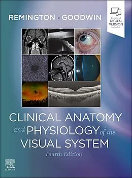 E-Book (epub) Clinical Anatomy and Physiology of the Visual System E-Book von Remington OD, Denise Goodwin