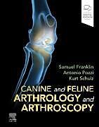 Couverture cartonnée Canine and Feline Arthrology and Arthroscopy de 