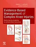 E-Book (epub) Evidence-Based Management of Complex Knee Injuries E-Book von