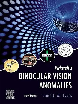 E-Book (epub) Pickwell's Binocular Vision Anomalies E-Book von Evans BSc