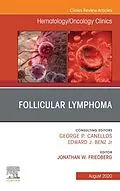 E-Book (epub) Follicular Lymphoma, An Issue of Hematology/Oncology Clinics of North America von 