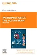 E-Book (epub) Nolte's The Human Brain E-Book von Todd W. Vanderah, Faaa Gould