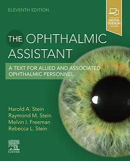 E-Book (epub) The Ophthalmic Assistant E-Book von MSC(Ophth) Stein MD, Frcs(C) Stein MD, Facs Freeman MD