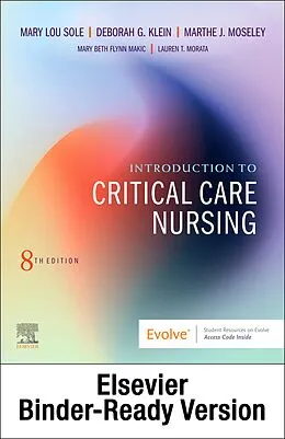 E-Book (epub) Introduction to Critical Care Nursing E-Book von Mary Lou Sole, Deborah Goldenberg Klein, Marthe J. Moseley