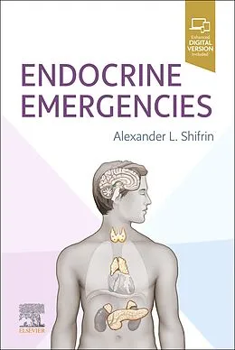 E-Book (epub) Endocrine Emergencies, E-Book von Facs Shifrin MD
