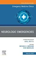 E-Book (epub) Neurologic Emergencies, An Issue of Emergency Medicine Clinics of North America von 