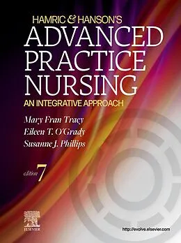 E-Book (epub) Hamric & Hanson's Advanced Practice Nursing - E-Book von Rn Tracy, Rn O'Grady, Aprn Phillips DNP