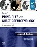E-Book (epub) Felson's Principles of Chest Roentgenology E-Book von Faac Goodman MD