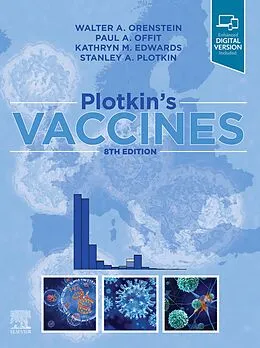 E-Book (epub) Plotkin's Vaccines,E-Book von DSc (HON) Orenstein MD, Paul A. Offit MD, Kathryn M. Edwards MD