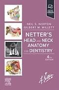 Couverture cartonnée Netter's Head and Neck Anatomy for Dentistry de Neil S. Norton, Gilbert M. Willett