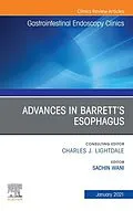 E-Book (epub) Advances in Barrett's Esophagus, An Issue of Gastrointestinal Endoscopy Clinics, E-Book von Fasge Wani MD