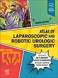 E-Book (epub) Atlas of Laparoscopic and Robotic Urologic Surgery - E-Book von Facs Bishoff MD, Louis R. Kavoussi MD