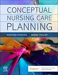 E-Book (epub) Conceptual Nursing Care Planning von Rn Harding, Rn Hagler