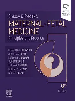 E-Book (epub) Creasy and Resnik's Maternal-Fetal Medicine - E-Book von MHCM Senior Lockwood MD, Thomas Moore MD, Joshua A. Copel MD