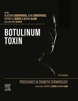 E-Book (epub) Procedures in Cosmetic Dermatology: Botulinum Toxin - E-Book von Bm Carruthers MA, Frcsc Carruthers MD, Frcpc Dover MD