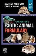 Couverture cartonnée Carpenter's Exotic Animal Formulary de 