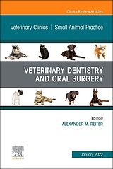 Livre Relié Veterinary Dentistry and Oral Surgery, An Issue of Veterinary Clinics of North America: Small Animal Practice: Volume 52-1 de 