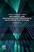 Couverture cartonnée Reliability and Maintenance Optimization in Multi-indenture Systems de Won-Young Yun