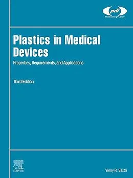 E-Book (epub) Plastics in Medical Devices von Vinny R. Sastri