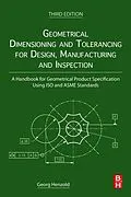 E-Book (epub) Geometrical Dimensioning and Tolerancing for Design, Manufacturing and Inspection von Georg Henzold