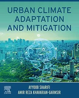 E-Book (epub) Urban Climate Adaptation and Mitigation von Ayyoob Sharifi, Amir Reza Khavarian-Garmsir