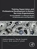 E-Book (epub) Training, Supervision, and Professional Development in Human Services Organizations von Helena Maguire, Rita M. Gardner, Frank L. Bird