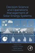 E-Book (epub) Decision Science and Operations Management of Solar Energy Systems von Vikas Khare, Cheshta J. Khare, Savita Nema
