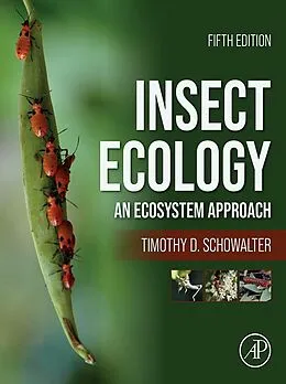 E-Book (epub) Insect Ecology von Timothy D. Schowalter