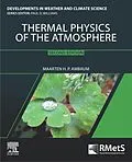 E-Book (epub) Thermal Physics of the Atmosphere von Maarten H. P. Ambaum