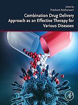 eBook (epub) Combination Drug Delivery Approach as an Effective Therapy for Various Diseases de 