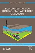 E-Book (epub) Fundamentals of Horizontal Wellbore Cleanout von Xianzhi Song, Gensheng Li, Zhengming Xu